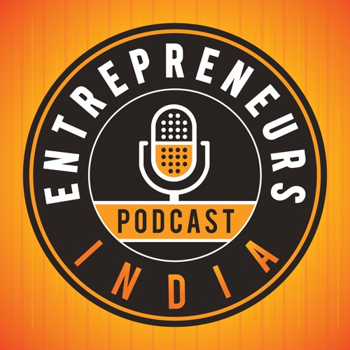 Entrepreneurs India Podcast’s avatar