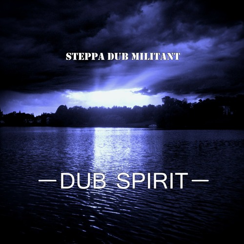 Dub Spirit | Free Listening on SoundCloud