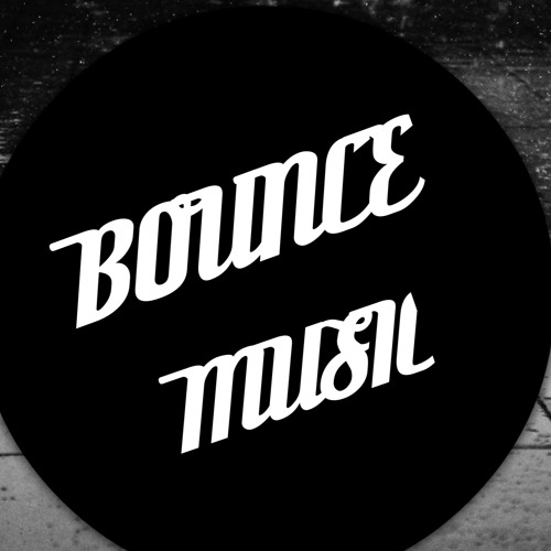 BOUNCE MUSIC’s avatar