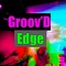 Groov'D Edge