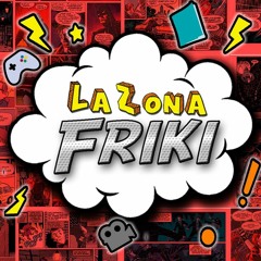 La Zona Friki
