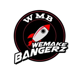 WeMakeBangerz