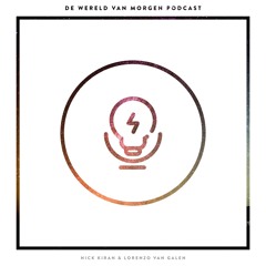 Wereld Van Morgen Podcast