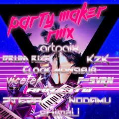 PARTY MAKER Remix