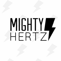 Mighty Hertz