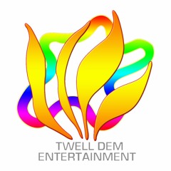 Twell Dem Entertainment