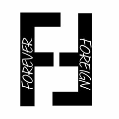 Stream FOREVER FOREIGN MUSIC music | Listen to songs, albums