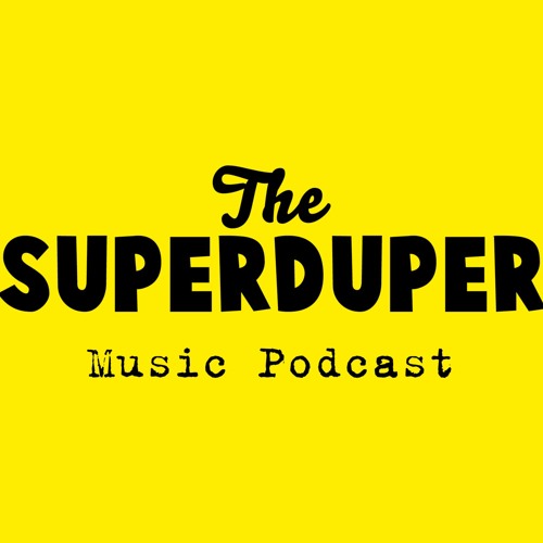 The Superduper Music Podcast’s avatar