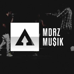MDRZ Mu$ik