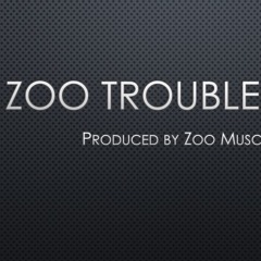 Zoo Trouble Beatz