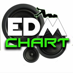 EDM Chart Fm ✪