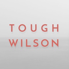 Tough Wilson