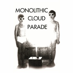 Monolithic Cloud Parade