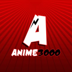 Anime 3000