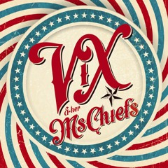 ViX & her MsChiefs