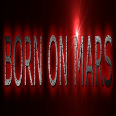 Born On Mars