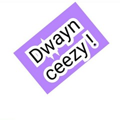 Dwayn ceezy