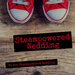 Steampowered Wedding