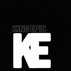 king epic 1