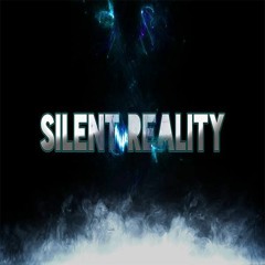 SilentReality