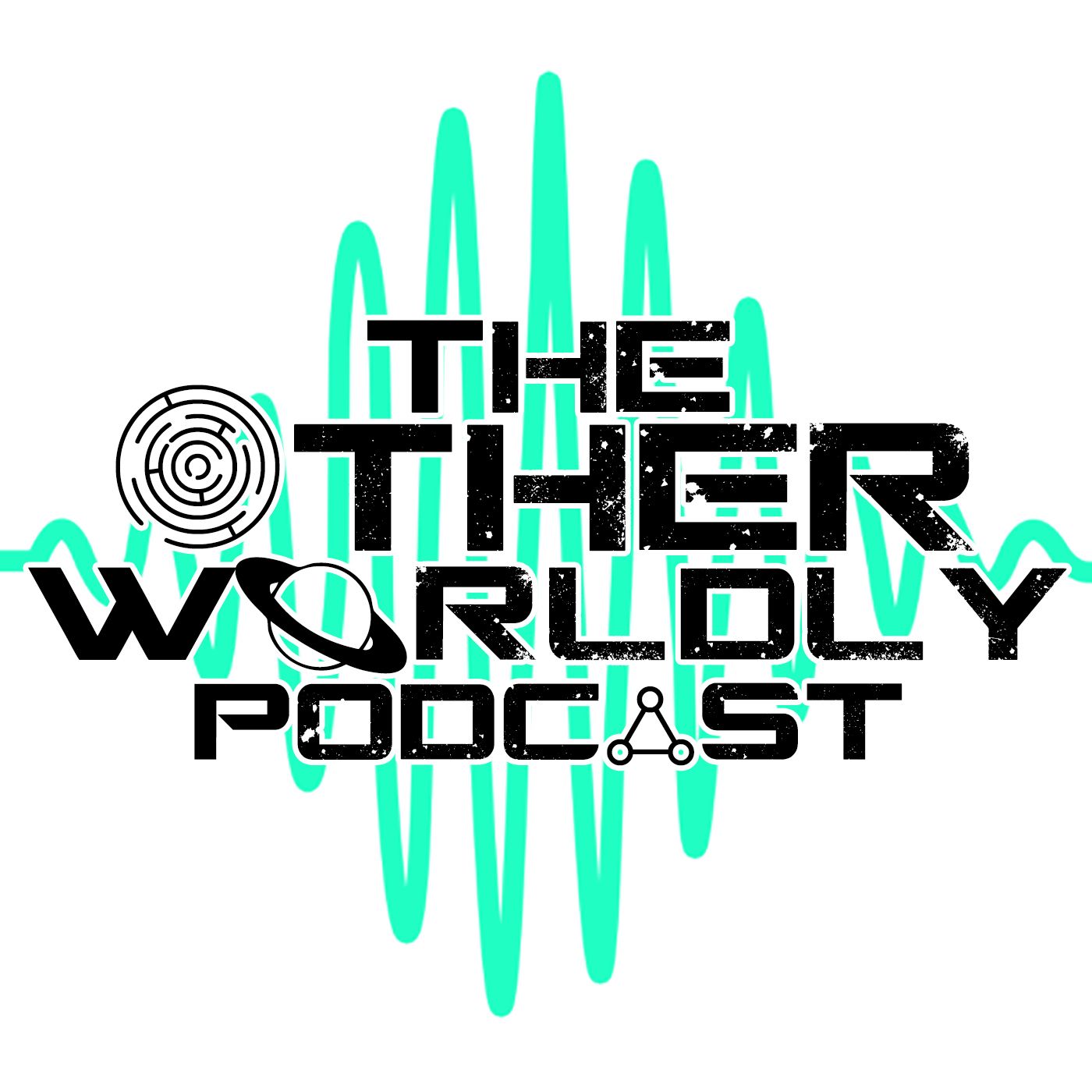 The Other Worldly Podcast