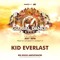 Kid Everla$t Official