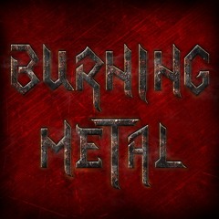 Burning Metal Irl