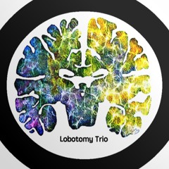 Lobotomy Trio