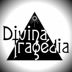 Divina Tragédia