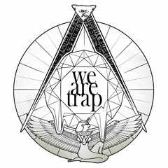 We Are Trap