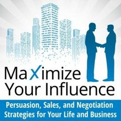 The Maximize Your Influence Podcast