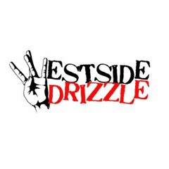 WESTSIDEDRIZZLE