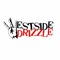WESTSIDEDRIZZLE