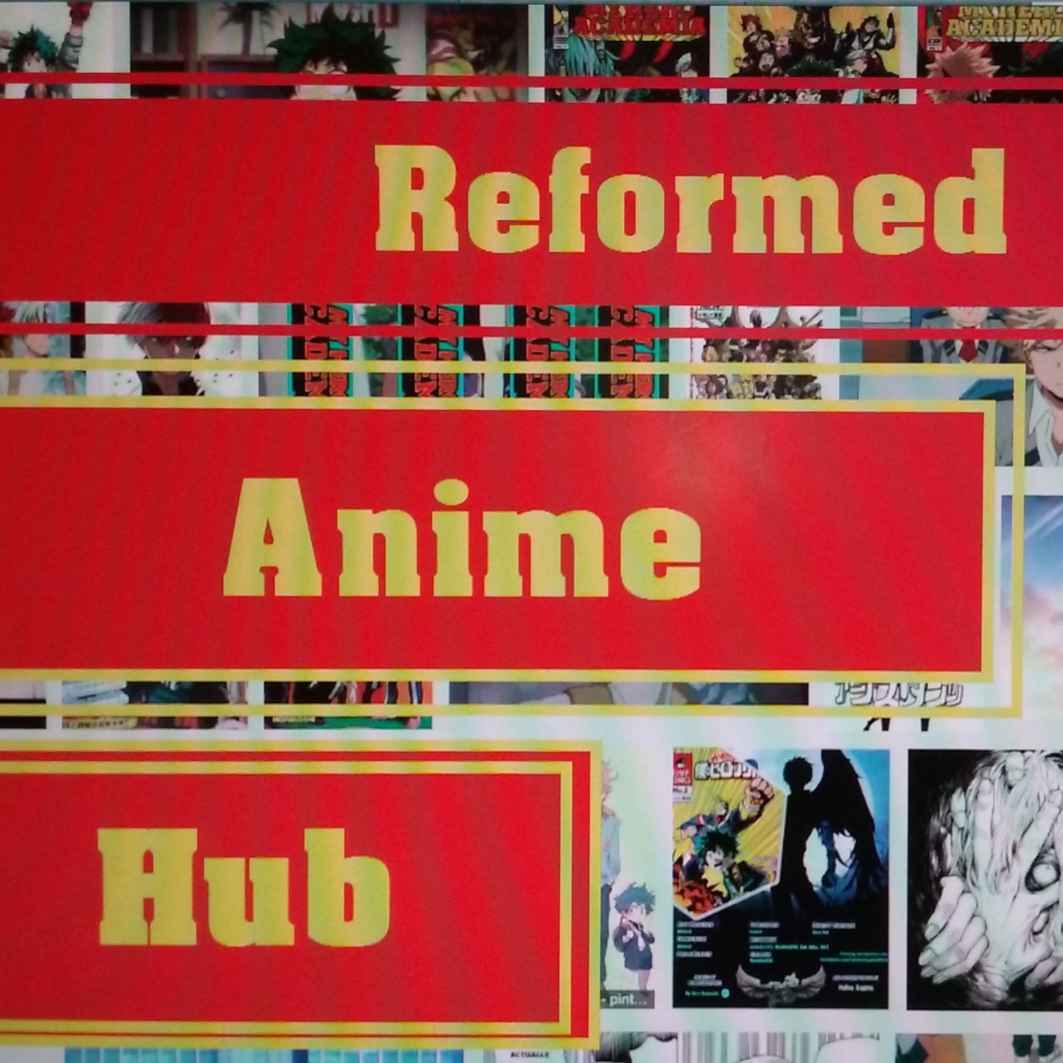 Reformed Anime Hub