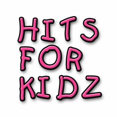 Hits For Kidz