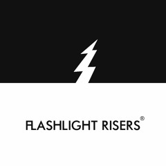 Flashlight Risers