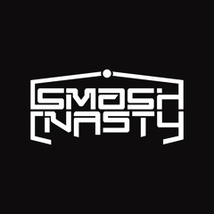SMASH Nasty