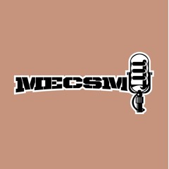 MECSMI (GREAT MUSIC PROMO)