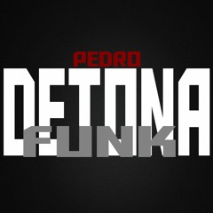 Pedrodetonafunk Funk