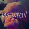 woxtall