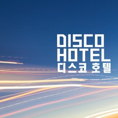 Disco Hotel