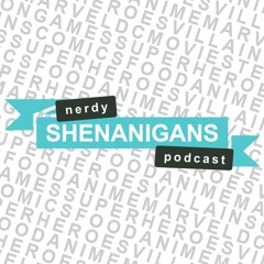 Nerdy Shenanigans
