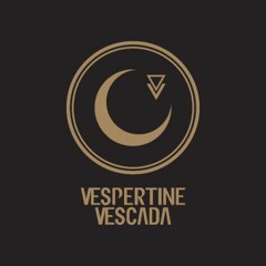 Vespertine Vescada