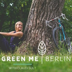 GreenMe Berlin Podcast