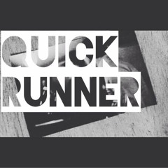 Quick Runner