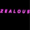 Z E A L O U S