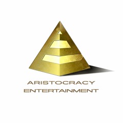 Aristocracy Ent