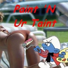 T-Bag and the Taint Painters