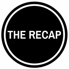 THE RECAP Podcast