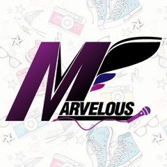 Marvelous ☆